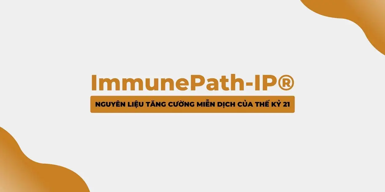 immunepath-ip-nguyen-lieu-tang-cuong-mien-dich-cua-the-ky-21